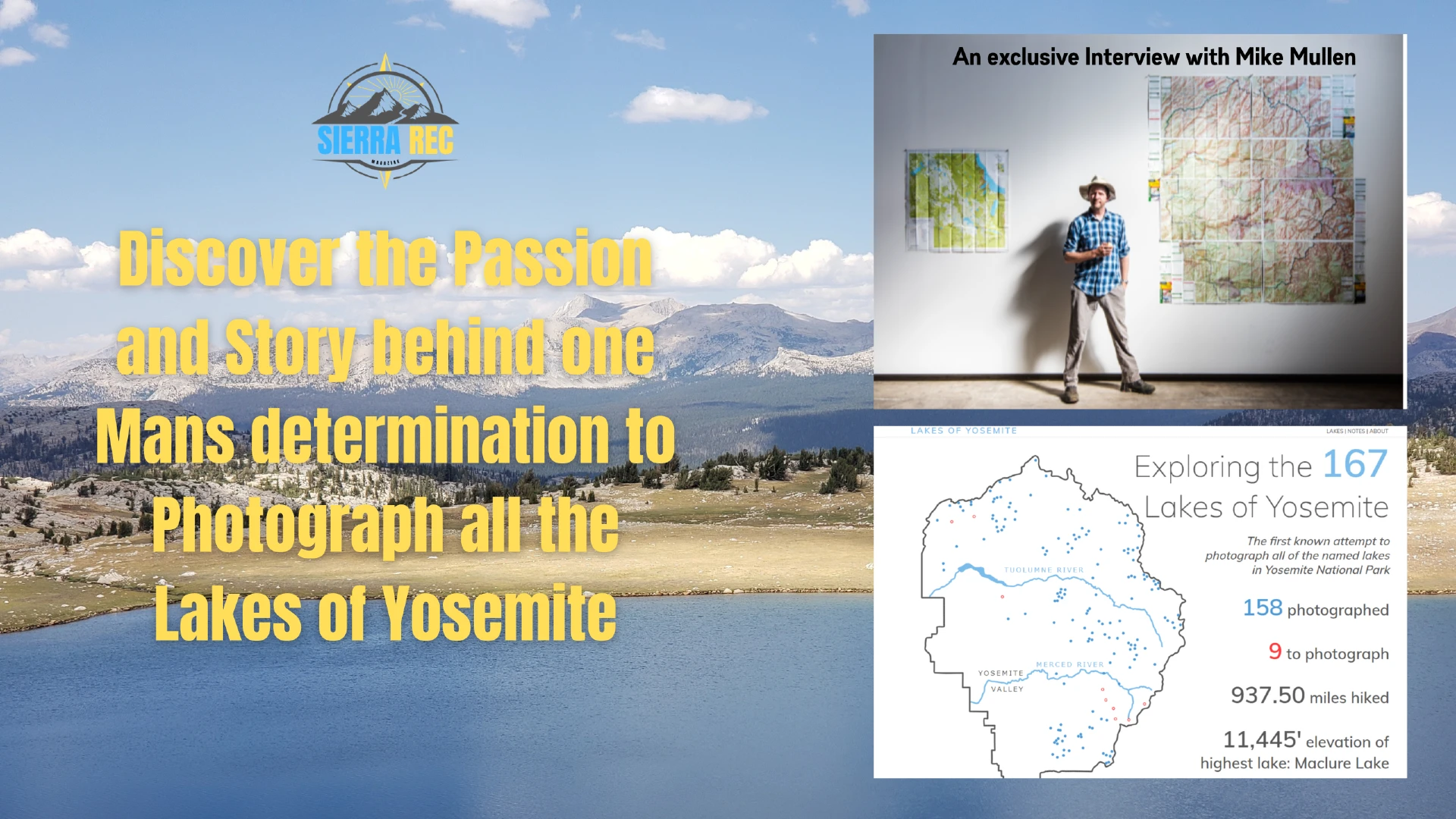 The Lakes Of Yosemite – An Exclusive Interview with Mike Mullen