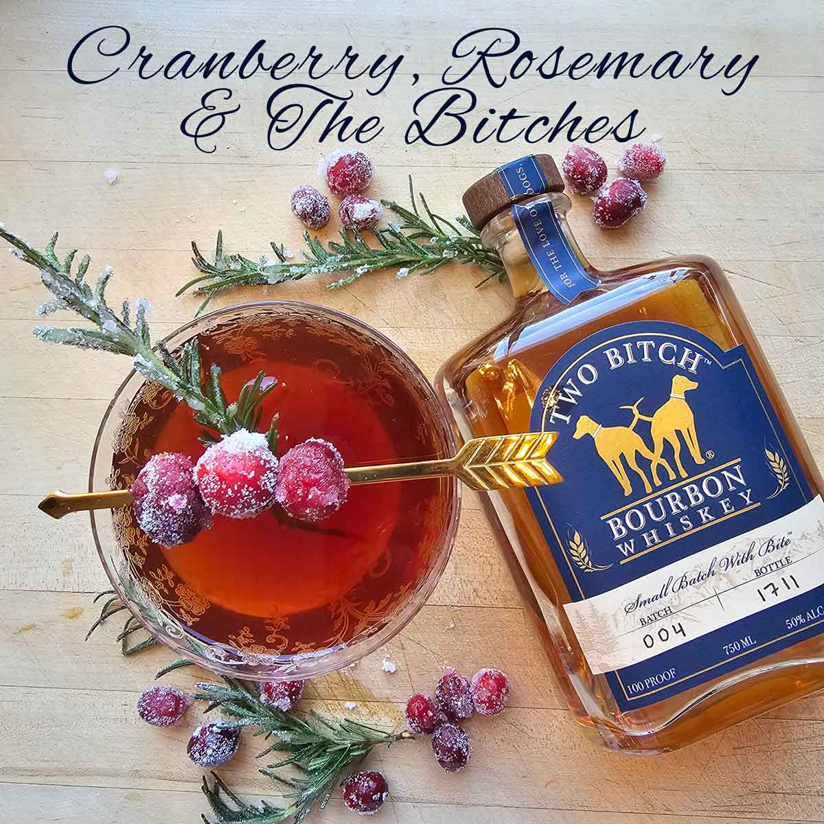 A Holiday to Savor: Celebrating Sierra Style with Two Bitch™ Bourbon