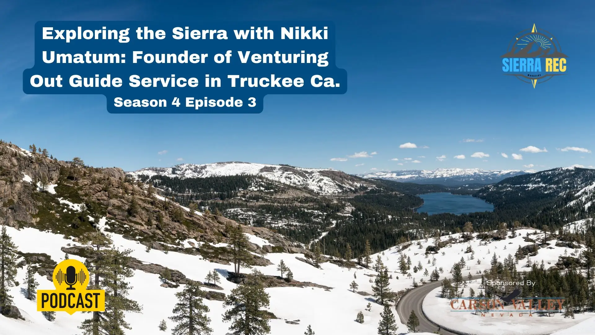 Exploring Truckee and Desolation Wilderness with Venturing Out