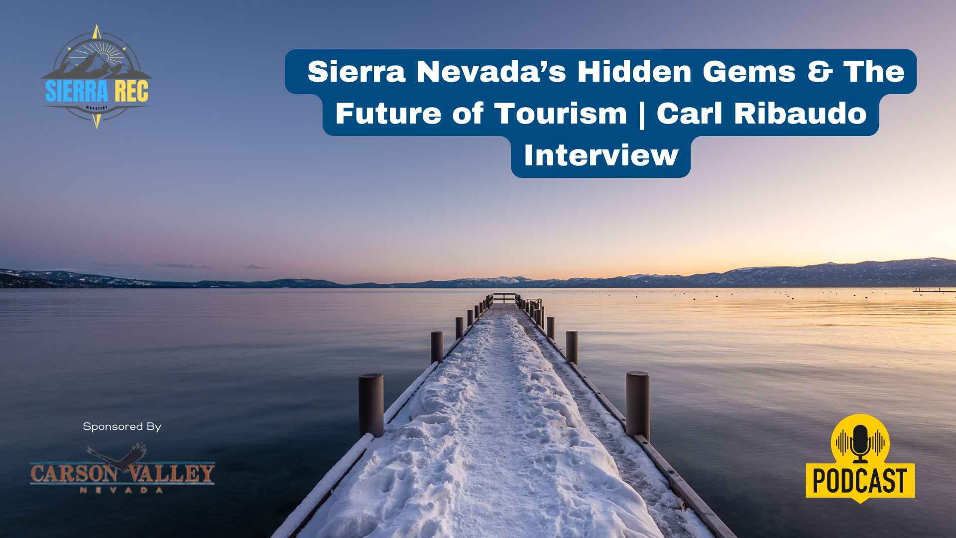 Tourism, Hidden Gems & Finding Your Own Sierra Story