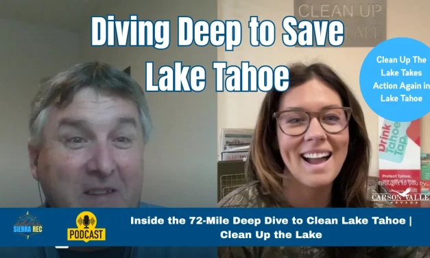 Diving Deep to Protect Lake Tahoe: Inside Clean Up the Lake’s Cold-Water Mission